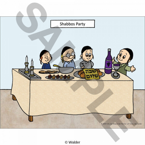 Scene:     Shabbos Party